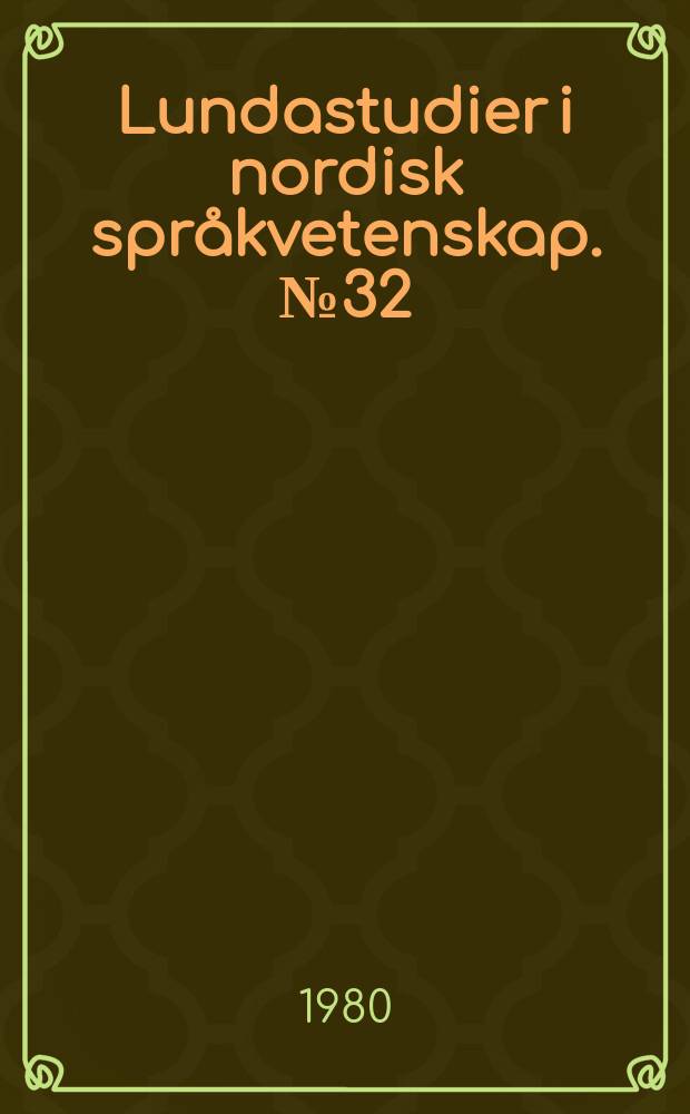Lundastudier i nordisk spr&aring;kvetenskap. №32 : Studier &ouml;ver meningsbyggnaden i f&auml;r&ouml;iskt