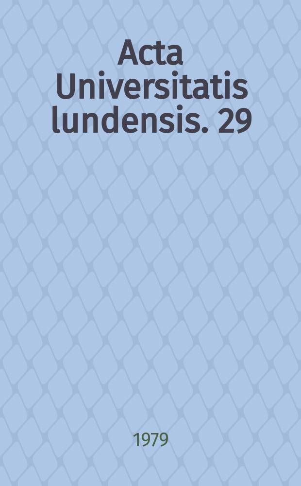 Acta Universitatis lundensis. 29 : Benoît de Sainte- More Chronique des dues de Normandie