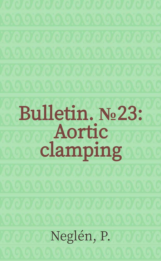 Bulletin. №23 : Aortic clamping