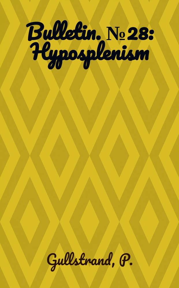 Bulletin. №28 : Hyposplenism