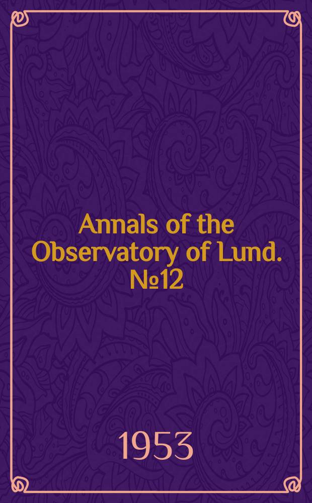 Annals of the Observatory of Lund. №12 : Studies on orbit determination of visual binary stars in some extreme cases