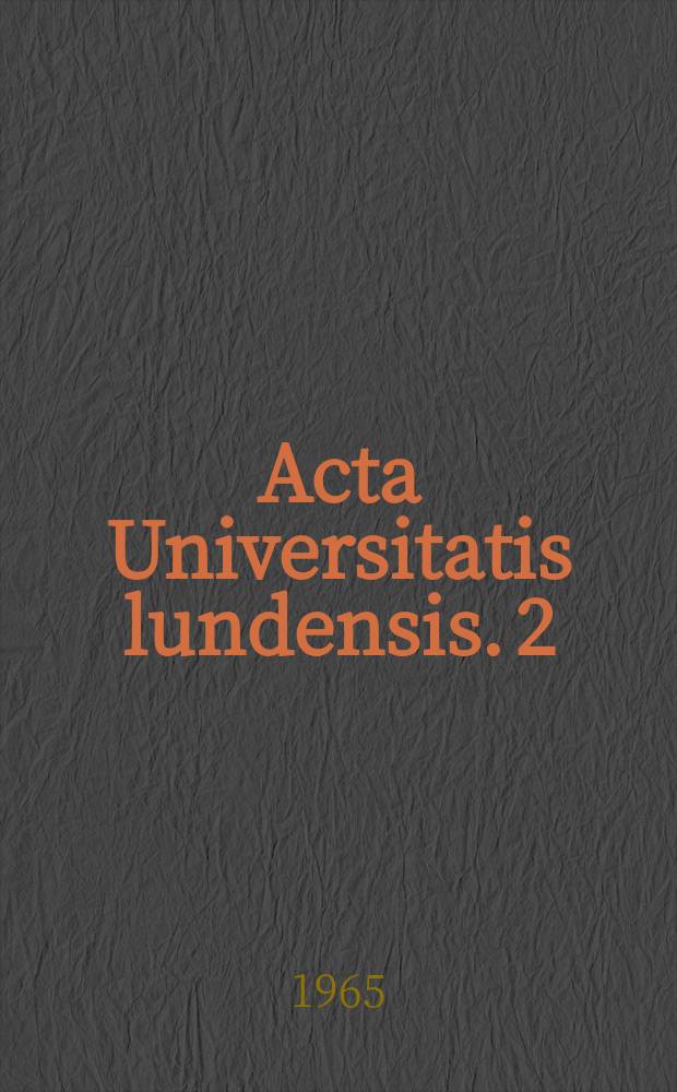 Acta Universitatis lundensis. 2 : The concept "cause" as used in historical explanation