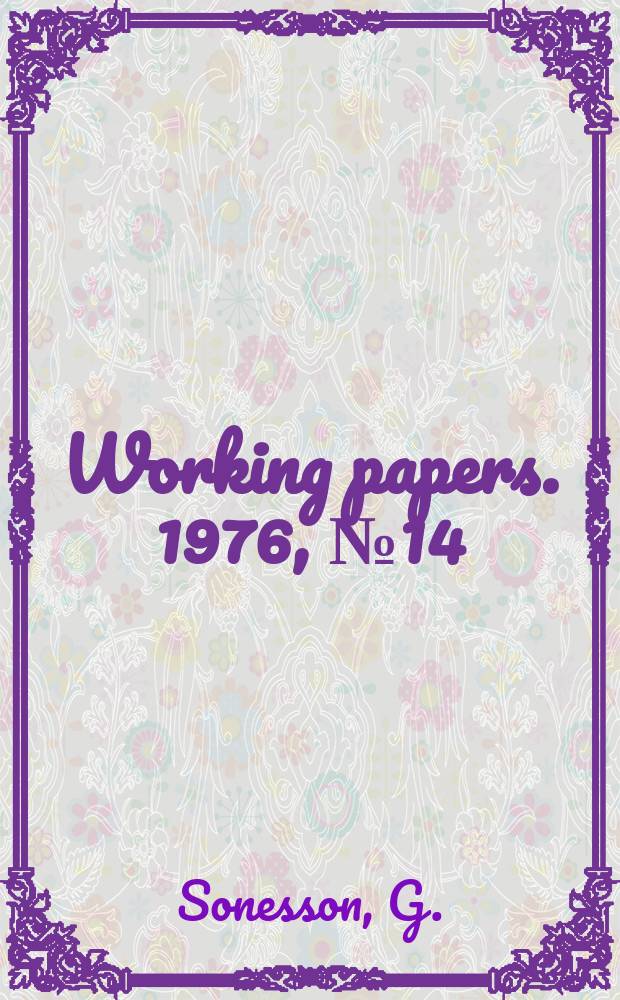 Working papers. 1976, №14 : Au sujet des fondements de l'analyse .... Polsk fonologi i generativ tappning