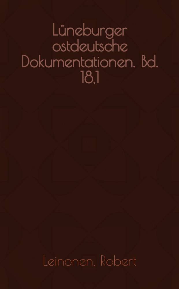 Lüneburger ostdeutsche Dokumentationen. Bd. 18,1 : Deutsche in St. Petersburg = Немцы в Санкт-Петербурге