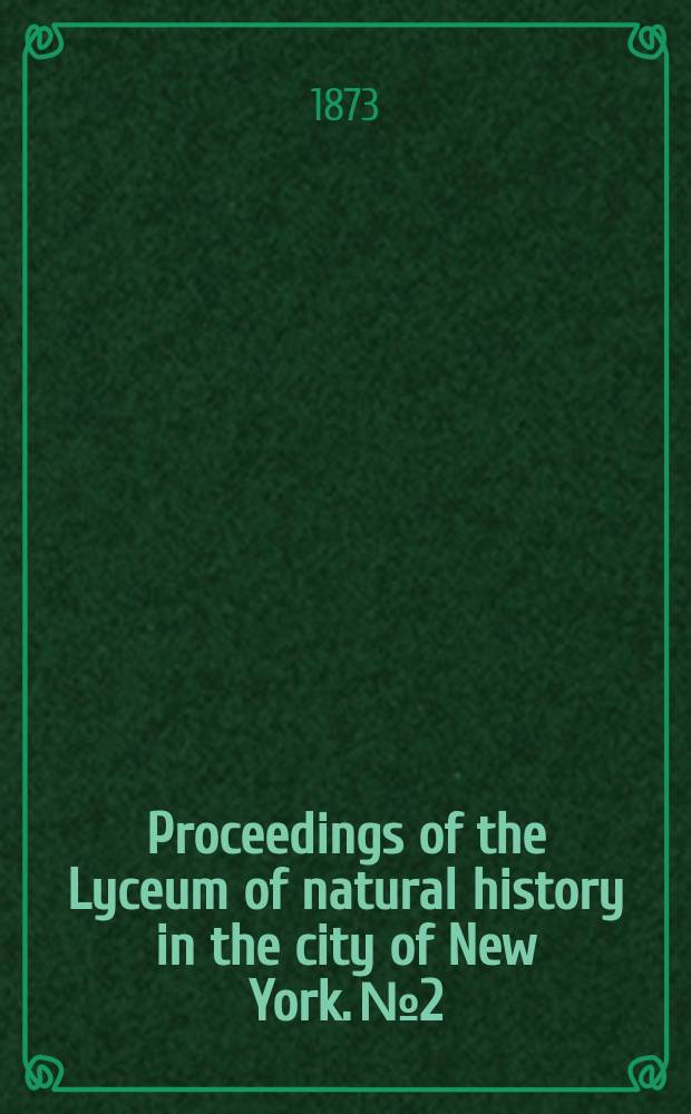 Proceedings of the Lyceum of natural history in the city of New York. №2