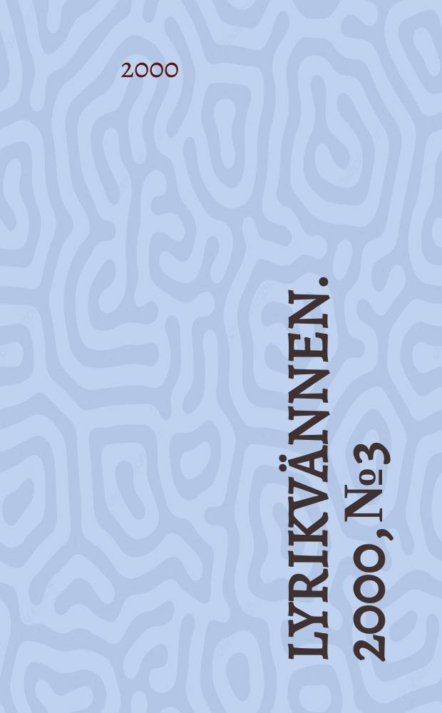 Lyrikvännen. 2000, №3