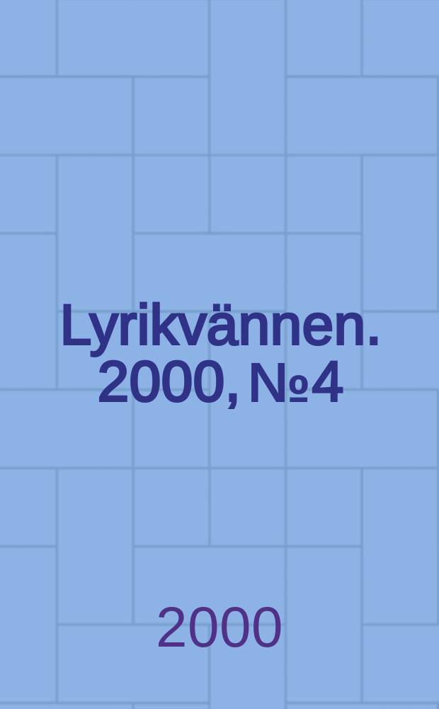 Lyrikvännen. 2000, №4
