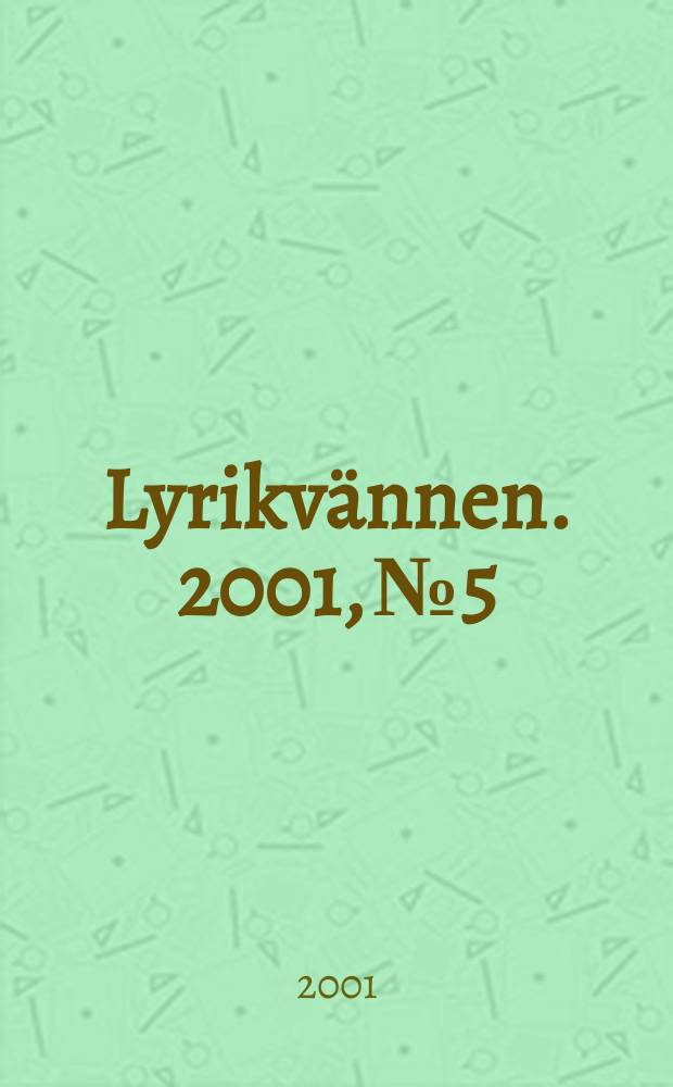 Lyrikvännen. 2001, №5