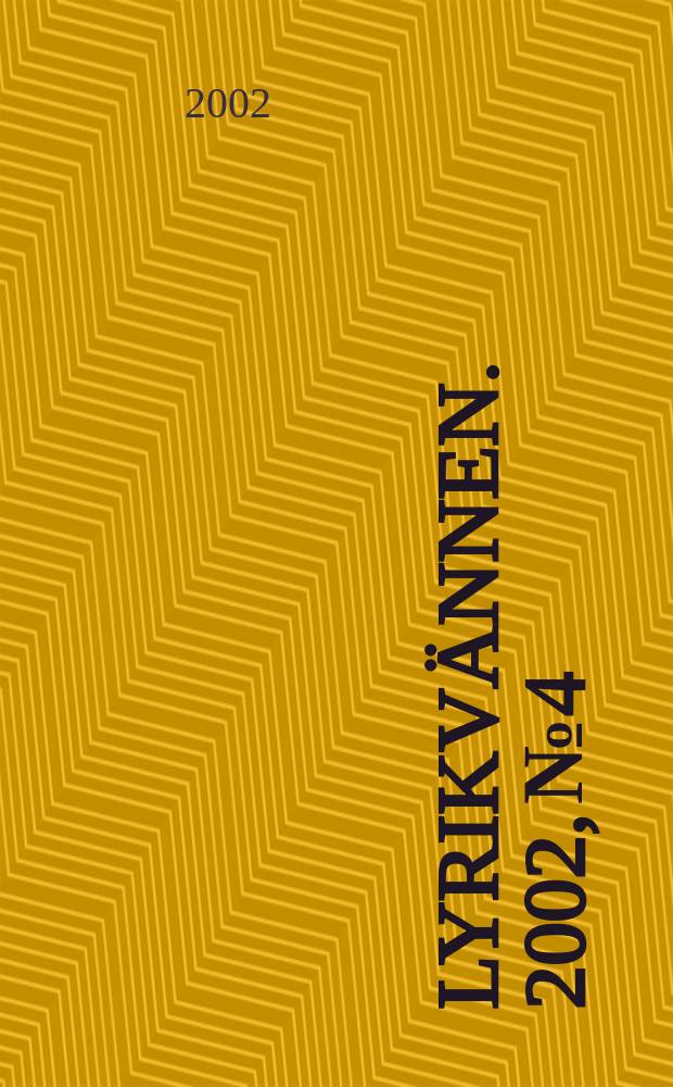 Lyrikvännen. 2002, №4