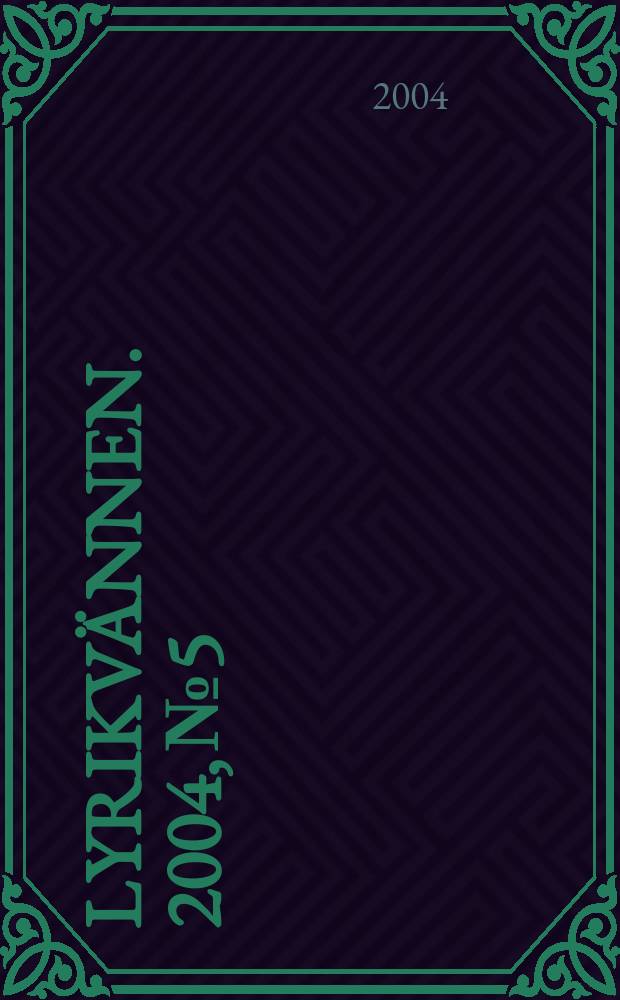 Lyrikvännen. 2004, №5