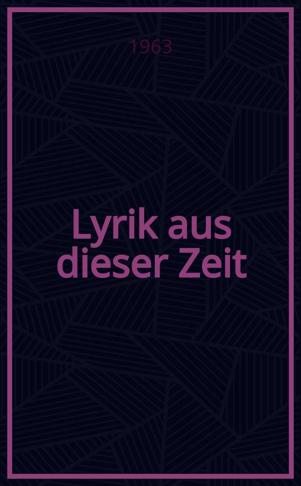 Lyrik aus dieser Zeit