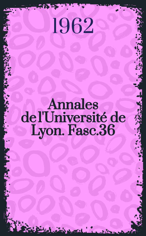 Annales de l'Université de Lyon. Fasc.36 : Les images d'Aristophane