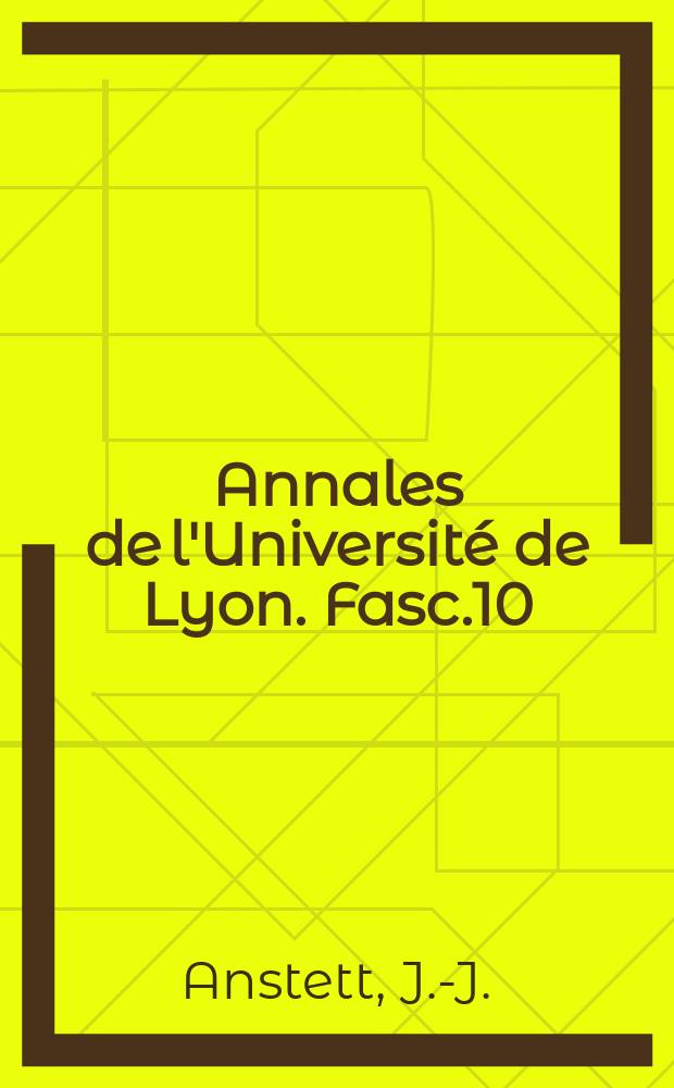 Annales de l'Université de Lyon. Fasc.10 : La pensée religieuse de Friedrich Schlegel