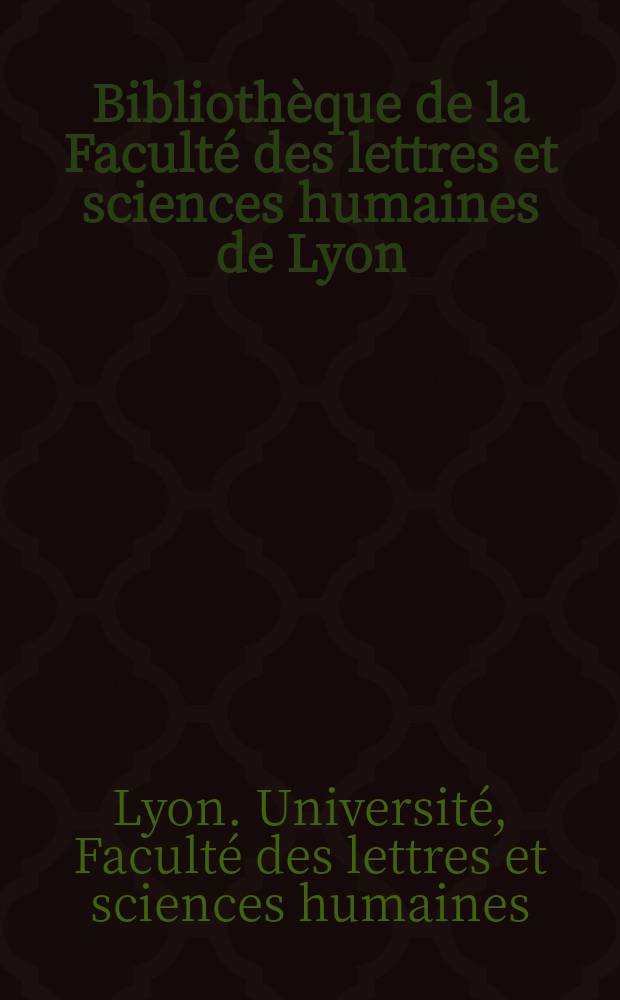 Bibliothèque de la Faculté des lettres et sciences humaines de Lyon