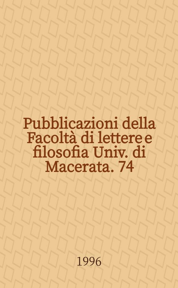Pubblicazioni della Facoltà di lettere e filosofia Univ. di Macerata. 74 : Domenico e Giovanni Spadoni