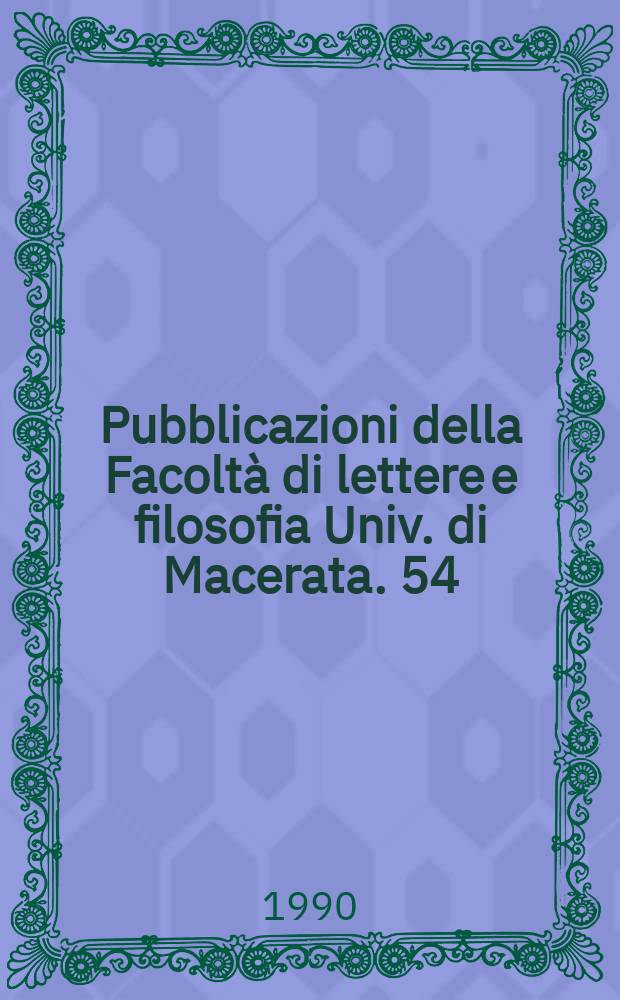 Pubblicazioni della Facoltà di lettere e filosofia Univ. di Macerata. 54 : La vita alla luce della sapienza