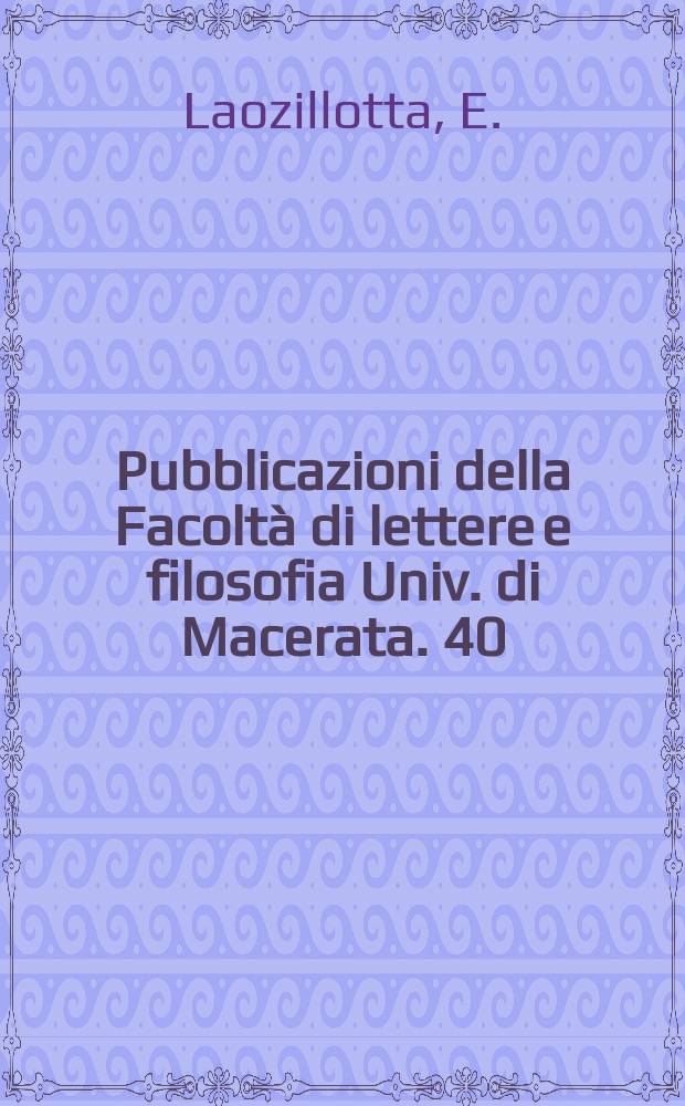Pubblicazioni della Facoltà di lettere e filosofia Univ. di Macerata. 40 : Paro: dall'età arcaica all'età ellenistica