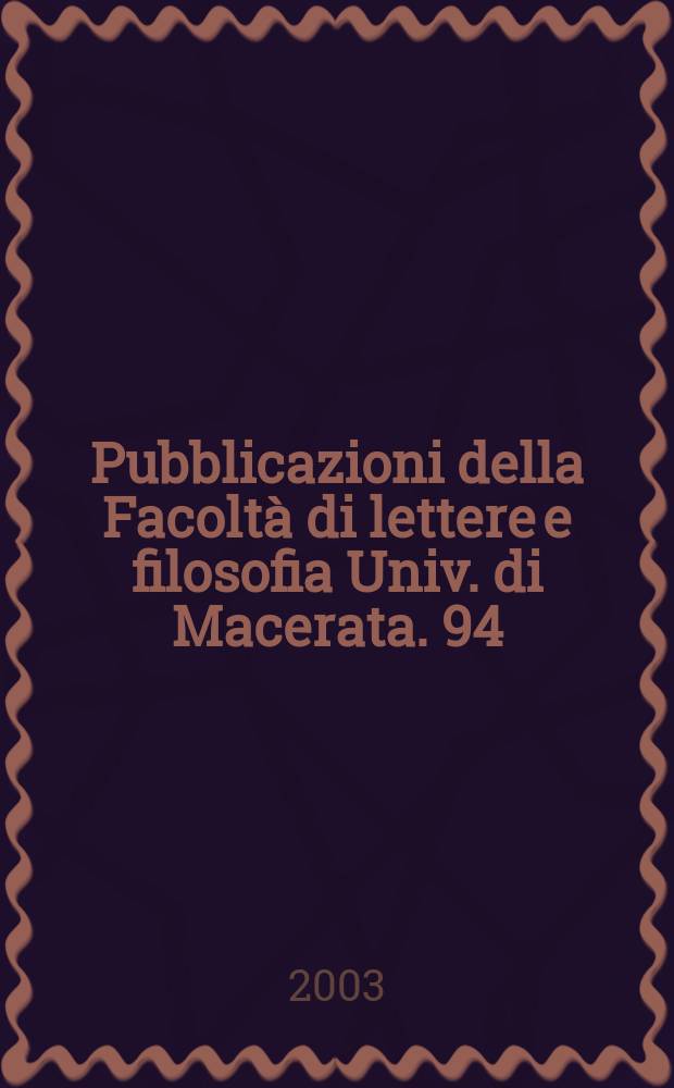Pubblicazioni della Facoltà di lettere e filosofia Univ. di Macerata. 94 : Interpretazioni e cura
