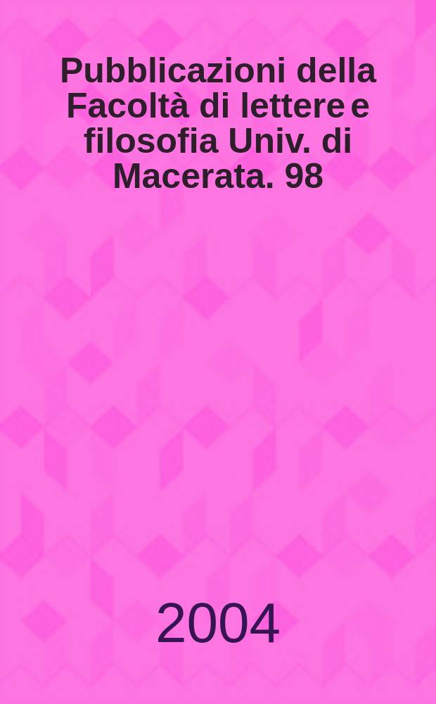 Pubblicazioni della Facoltà di lettere e filosofia Univ. di Macerata. 98 : Interpretazione e nascita