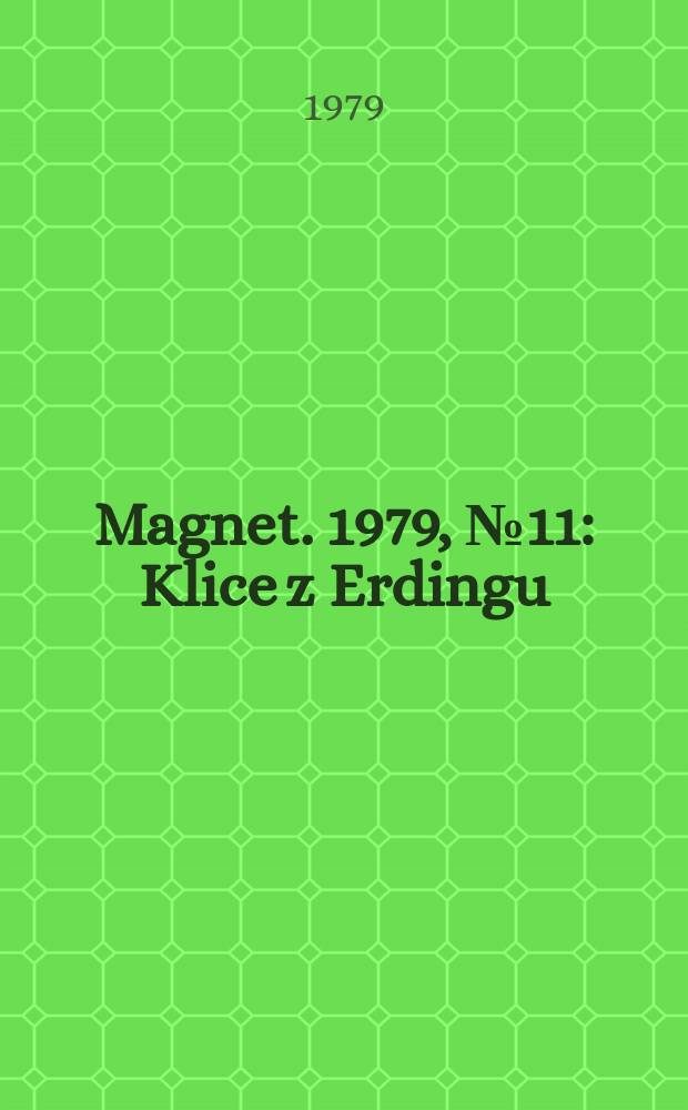 Magnet. 1979, №11 : Klice z Erdingu