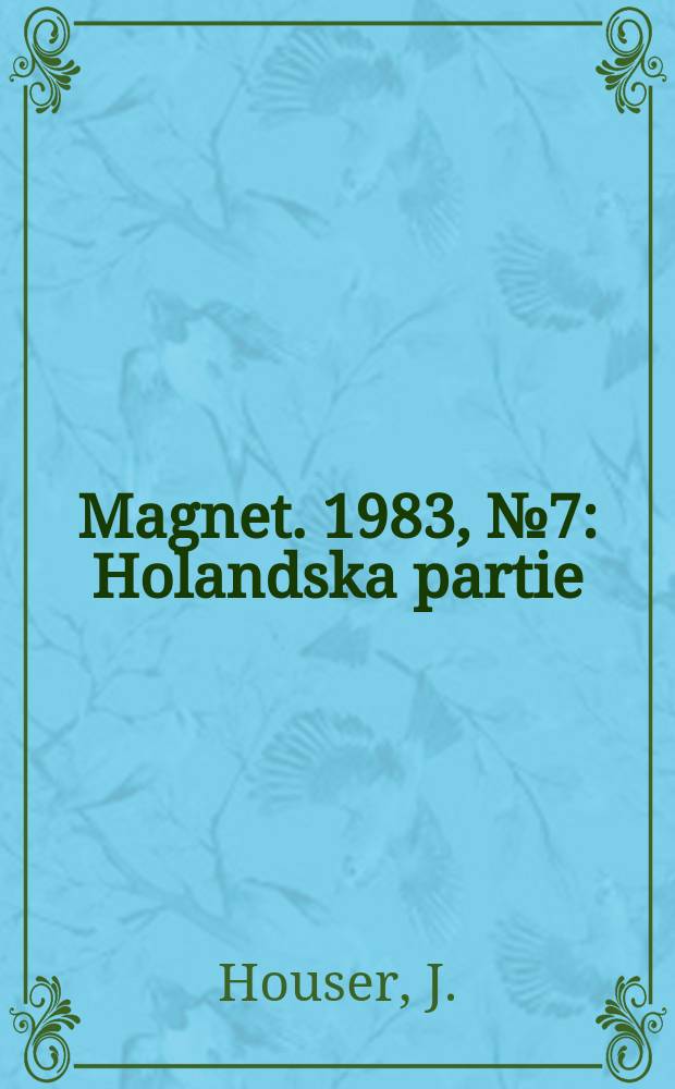 Magnet. 1983, №7 : Holandska partie