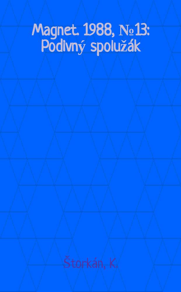 Magnet. 1988, №13 : Podivný spolužák
