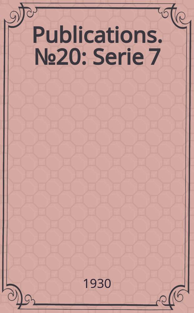 Publications. №20 : Serie 7(Library) a bibliography of Canadian bibliographies