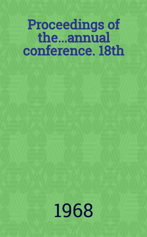 [Proceedings of the]...annual conference. 18th : Sectors emerging of collective bargaining