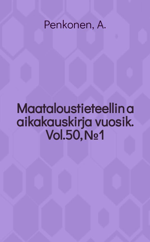 Maataloustieteellin a aikakauskirja vuosik. Vol.50, №1 : Accuracy of timing in some time study method