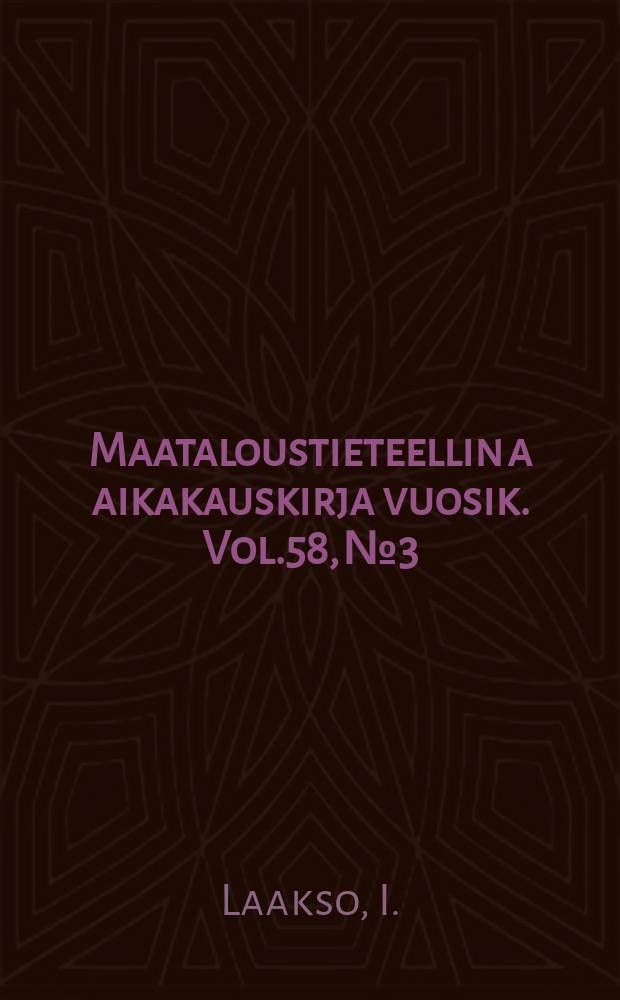 Maataloustieteellin a aikakauskirja vuosik. Vol.58, №3 : An analytical and breeding study on fatty acids...