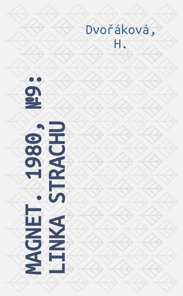 Magnet. 1980, №9 : Linka strachu