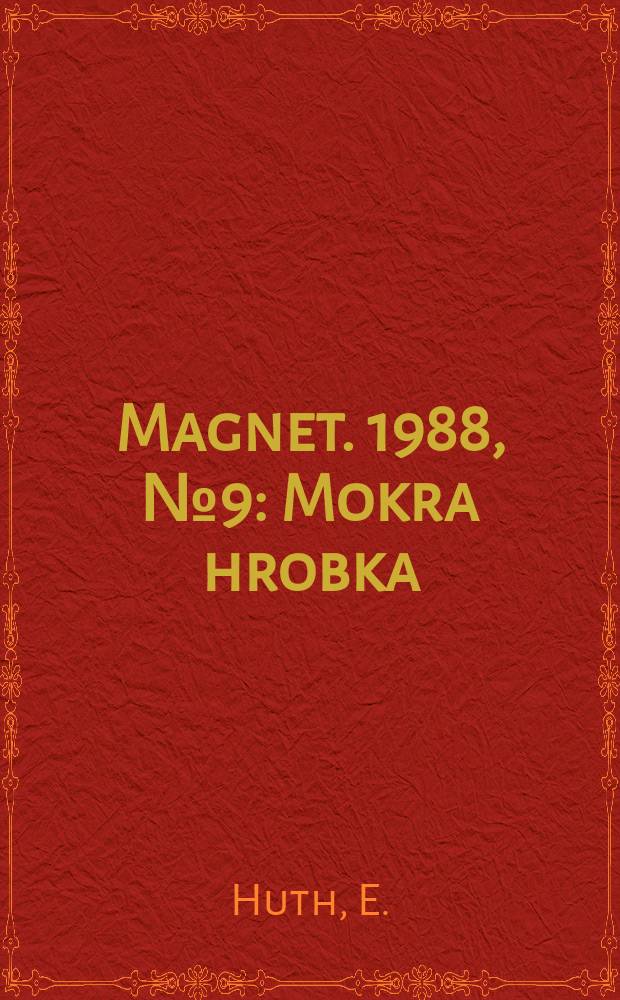 Magnet. 1988, №9 : Mokra hrobka