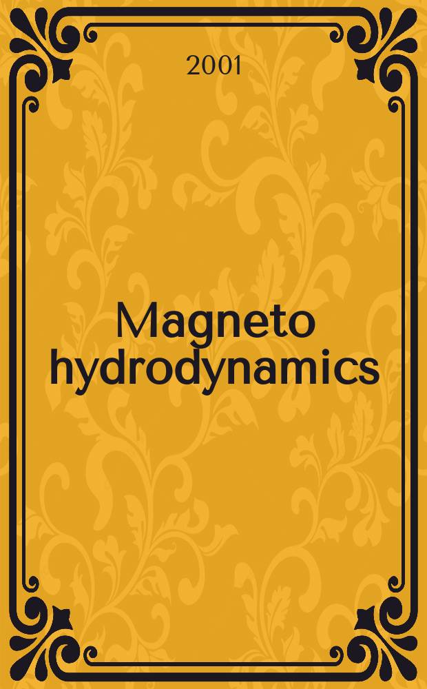 Magneto hydrodynamics : A quart j. Vol.37, №1/2