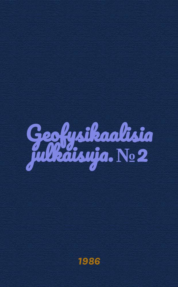 Geofysikaalisia julkaisuja. № 2