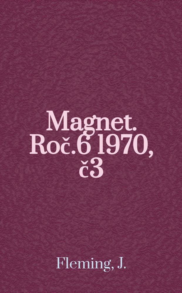 Magnet. Roč.6 1970, č3 : Zlaty fantom