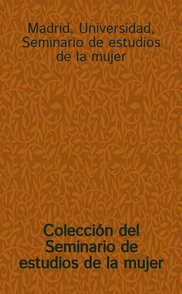 Colección del Seminario de estudios de la mujer