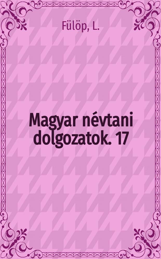 Magyar névtani dolgozatok. 17 : Kapásvár utcaneveinek névtani vizsgálata