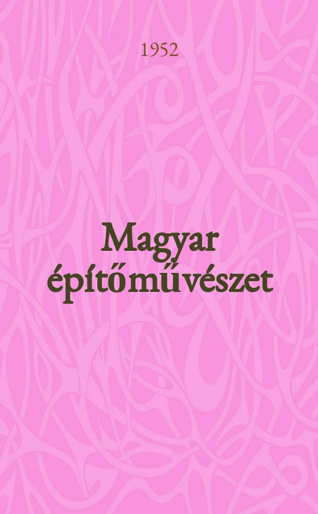 Magyar építőművészet