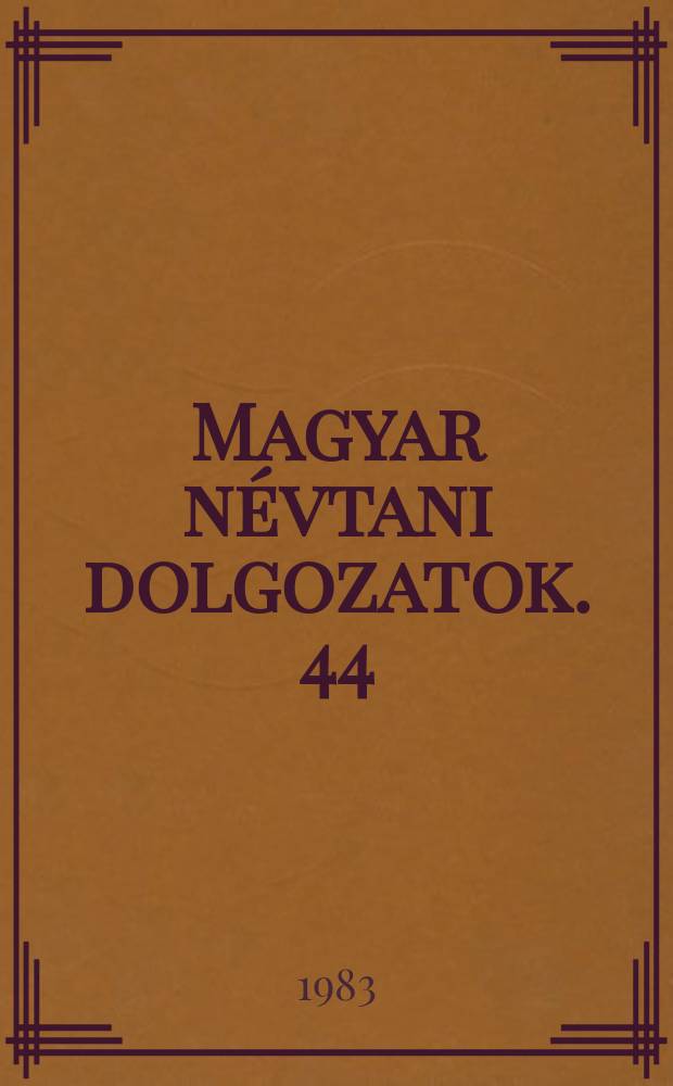 Magyar névtani dolgozatok. 44 : Növénynevek Melius Herbáriumában