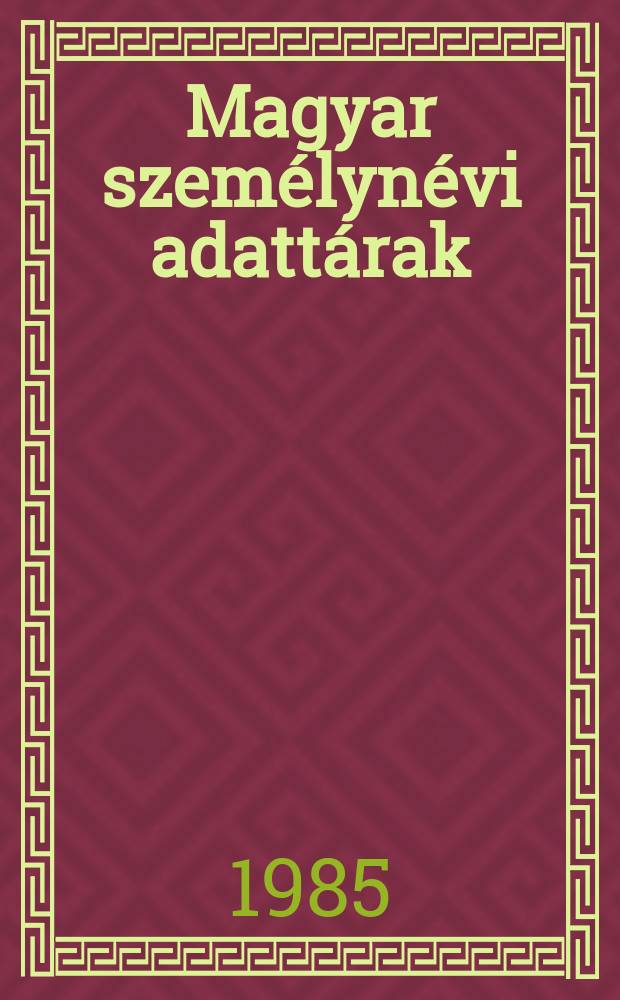 Magyar személynévi adattárak : Kiadja az ELTE Magyar nyelvészeti tanszékcsoport Névkutató munkaközössége. 64 : Maroslele ragadványnevei