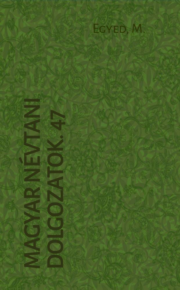 Magyar névtani dolgozatok. 47 : Orosztony szarvasmarhanevei