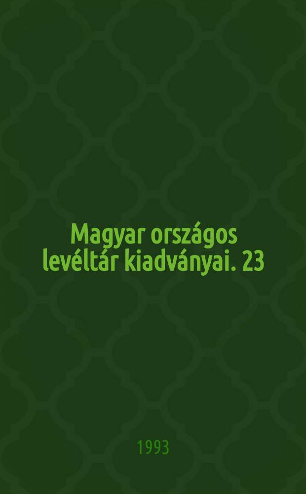 Magyar országos levéltár kiadványai. 23 : Az Abaffy család levéltara 1247-1515 A Dancs család levéltára 1232-1525. A Hanvay család levéltára 1216-1525