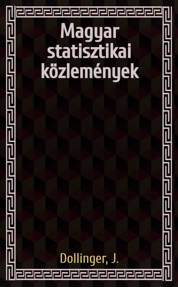 Magyar statisztikai közlemények : A kereskedelemügyi Mag. kir, min. rendeletéből szerk. és kiad a Mag. kir. központi statiszt. hivatal. Bd.19 : Statistik der Krebskranken