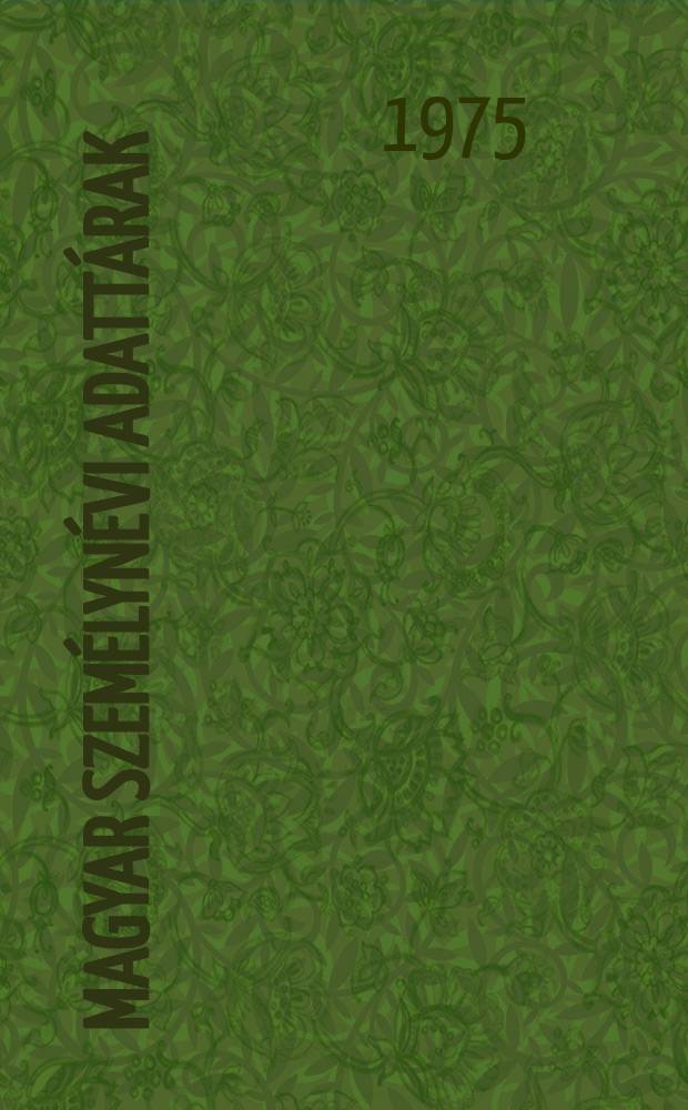 Magyar személynévi adattárak : Kiadja az ELTE Magyar nyelvészeti tanszékcsoport Névkutató munkaközössége. 5 : Visk magyar lakosainak történeti és