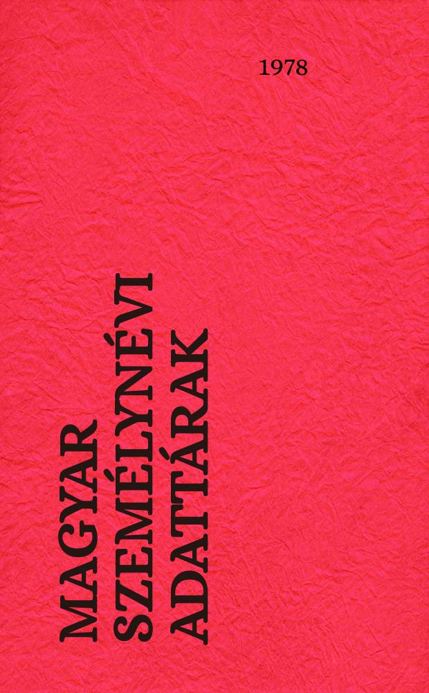 Magyar személynévi adattárak : Kiadja az ELTE Magyar nyelvészeti tanszékcsoport Névkutató munkaközössége. 27 : Cserépfalu személynevei (1548-1720)