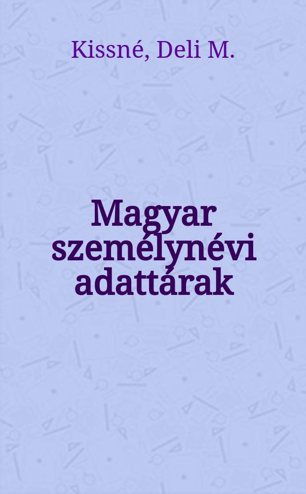 Magyar személynévi adattárak : Kiadja az ELTE Magyar nyelvészeti tanszékcsoport Névkutató munkaközössége. 34 : Felsőegerszeg, Varga és Vázsnok