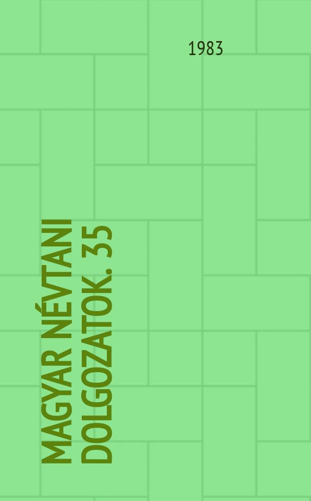 Magyar névtani dolgozatok. 35 : Vizsoly helynevei