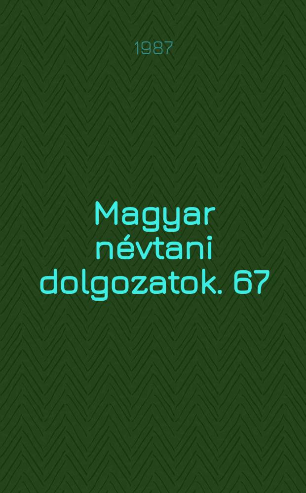 Magyar névtani dolgozatok. 67 : Hahót i kutyanevek