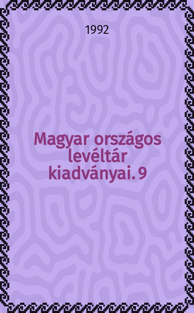 Magyar országos levéltár kiadványai. 9 : A Magyar kamara és egyéb