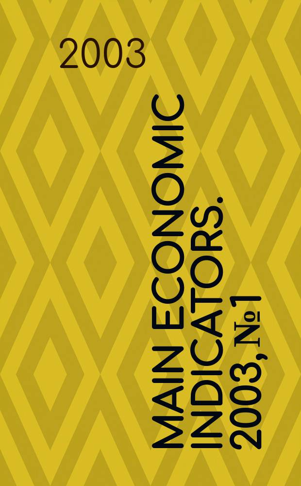 Main economic indicators. 2003, №1